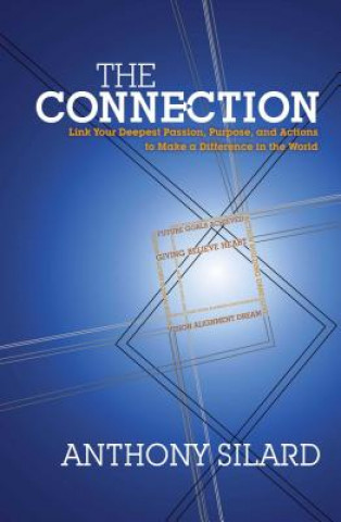 Knjiga Connection Anthony Silard