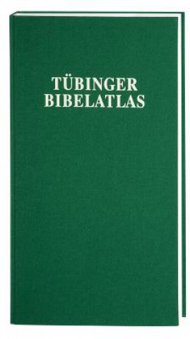 Carte Tubinger Bibelatlas Siegfried Mittmann