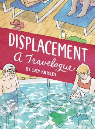 Kniha Displacement Lucy Knisley