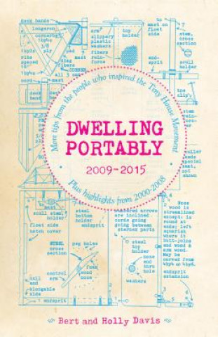 Kniha Dwelling Portably 2009-2015 Bert Davis