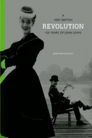 Kniha Very British Revolution Jonathan Glancey