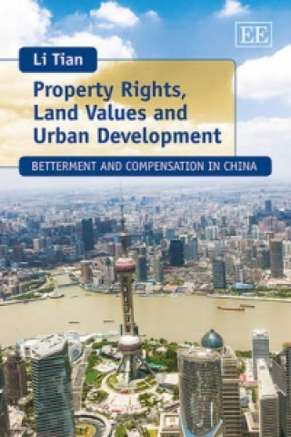 Carte Property Rights, Land Values and Urban Development Tian