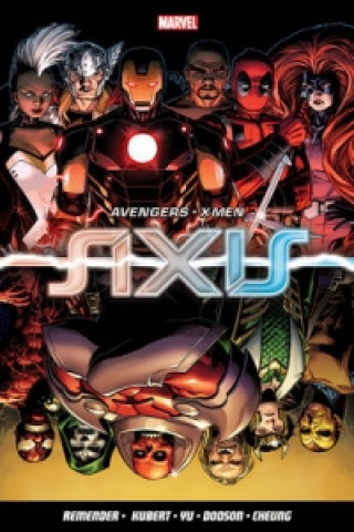 Kniha Avengers & X-men: Axis Rick Remender