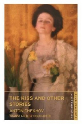Kniha Kiss and Other Stories: New Translation Anton Chekhov