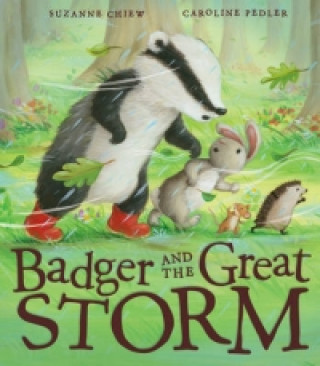 Knjiga Badger and the Great Storm Suzanne Chiew