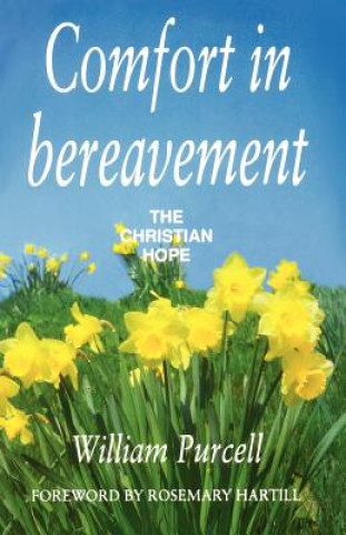 Βιβλίο Comfort in Bereavement William Purcell