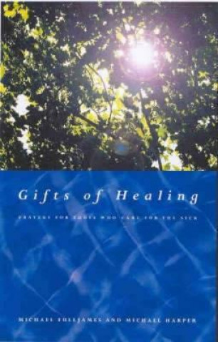 Buch Gifts of Healing Michael Harper