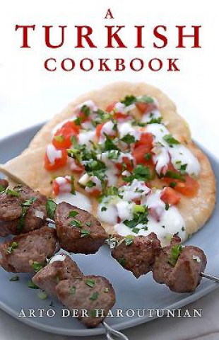 Kniha Turkish Cookbook Arto der Haroutunian