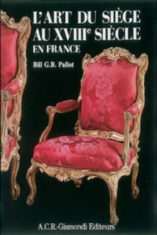 Könyv L'art Du Siege Au Xviiie: Siecle En France Bill G.B. Pallot