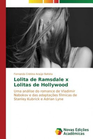 Kniha Lolita de Ramsdale x Lolitas de Hollywood Araujo Batista Fernanda Cristina
