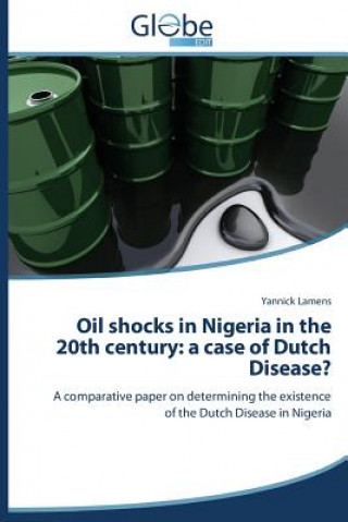 Kniha Oil Shocks in Nigeria in the 20th Century Yannick Lamens