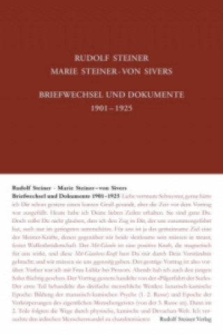 Carte Rudolf Steiner - Marie Steiner-von Sivers, Briefwechsel und Dokumente 1901-1925 Rudolf Steiner