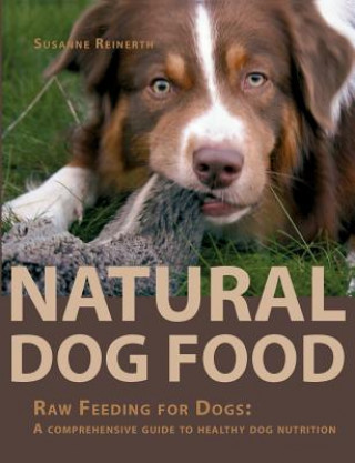 Книга Natural Dog Food Susanne Reinerth