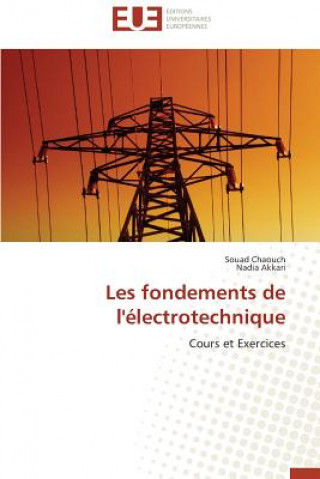 Carte Les Fondements de l' lectrotechnique Souad Chaouch