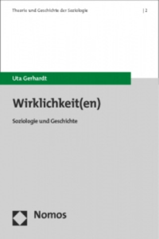 Könyv Wirklichkeit(en) Uta Gerhardt