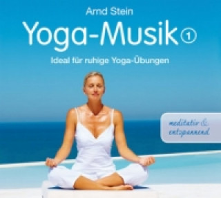 Audio Yoga-Musik 1, Audio-CD Arnd Stein