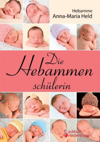 Libro Hebammenschulerin Anna-Maria Held