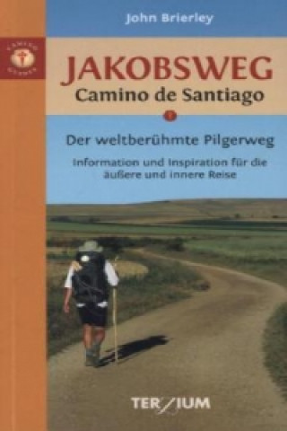 Kniha Jakobsweg - Camino de Santiago John Brierley