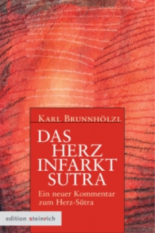 Książka Das Herzinfarkt-Sutra Karl Brunnhölzl