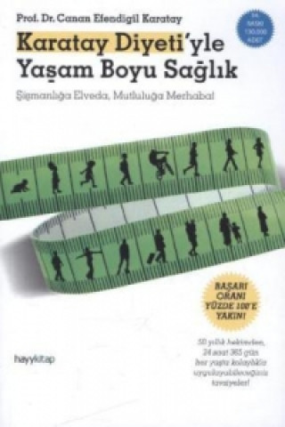 Libro Karatay Diyeti'yle Yasam Boyu Saglik Canan Efendigil Karatay