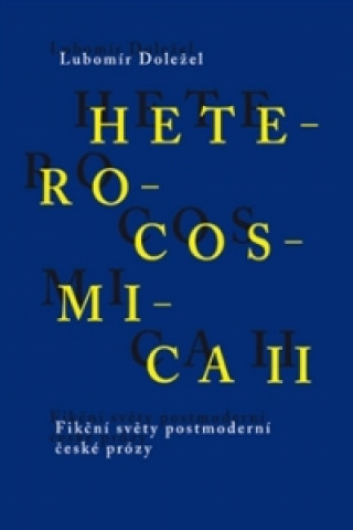 Kniha Heterocosmica  II. Lubomír Doležel