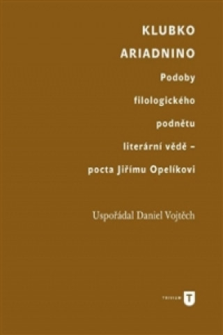 Книга Klubko Ariadnino Daniel Vojtěch