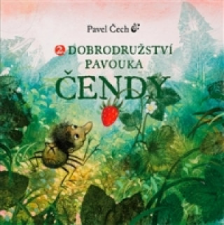 Книга 2. Dobrodružství pavouka Čendy Pavel Čech