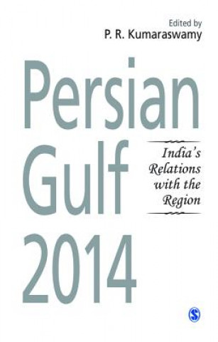 Kniha Persian Gulf 2014 P.R. Kumaraswamy