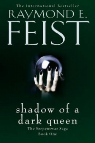 Книга Shadow of a Dark Queen Raymond E. Feist