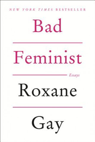 Książka Bad Feminist Roxane Gay