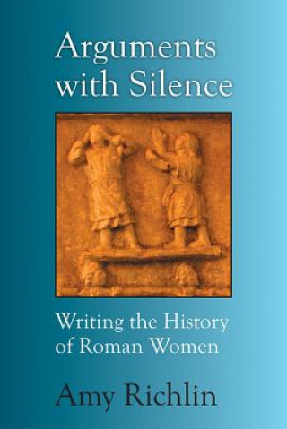 Книга Arguments with Silence Amy Richlin