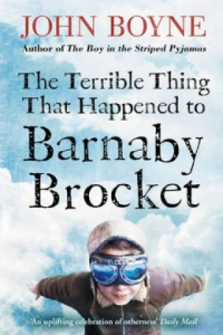 Kniha Terrible Thing That Happened to Barnaby Brocket John Boyne