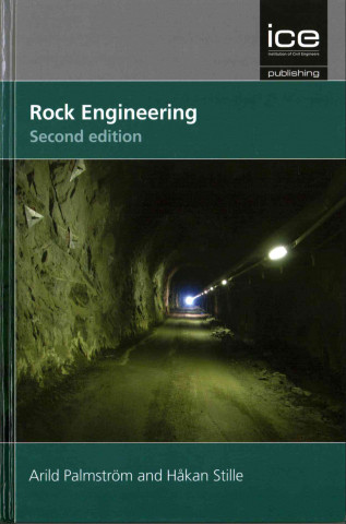 Carte Rock Engineering, second edition Arild Palmstrom