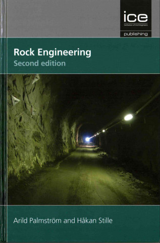 Kniha Rock Engineering, second edition Arild Palmstrom