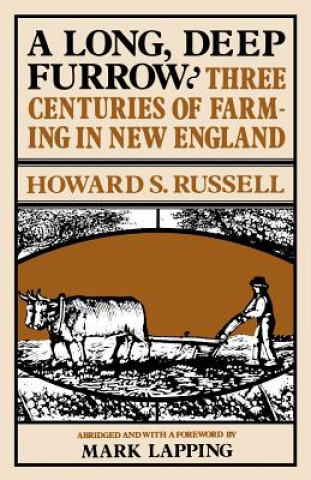 Knjiga Long, Deep Furrow Howard S. Russell
