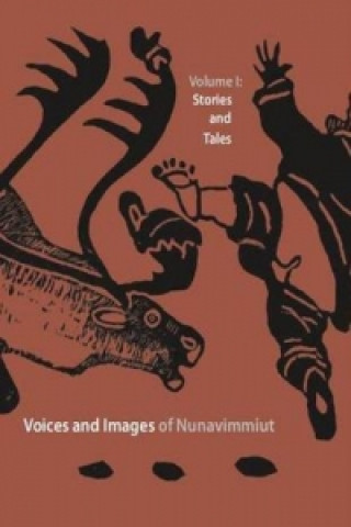 Knjiga Voices and Images of Nunavimmiut George Berthe