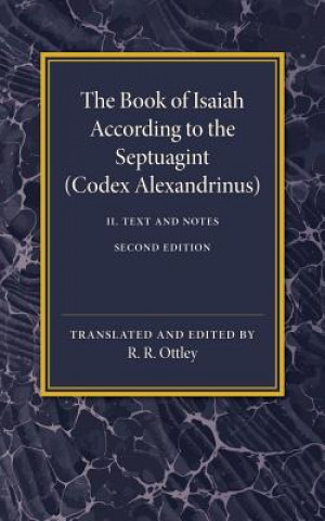 Knjiga Book of Isaiah According to the Septuagint: Volume 2, Text and Notes R. R. Ottley