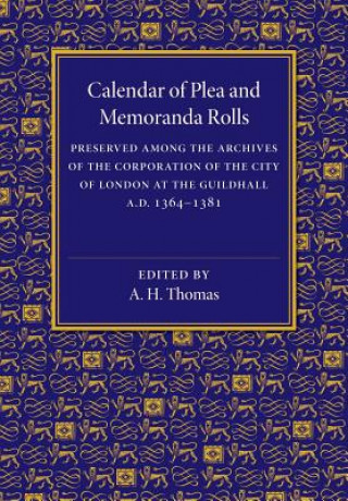Carte Calendar of Plea and Memoranda Rolls A. H. Thomas