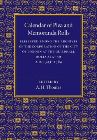 Kniha Calendar of Plea and Memoranda Rolls A. H. Thomas
