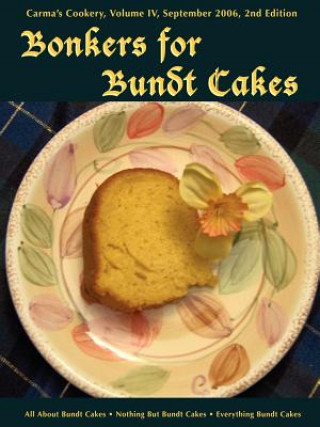 Kniha Bonkers for Bundt Cakes C. S. Pothitt