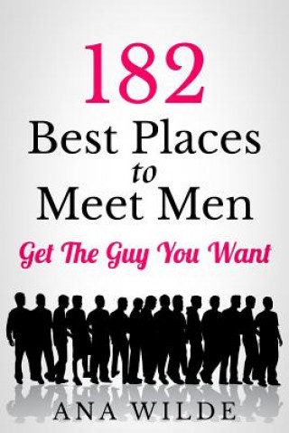 Książka 182 Best Places to Meet Men Ana Wilde