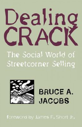 Książka Dealing Crack Bruce A. Jacobs