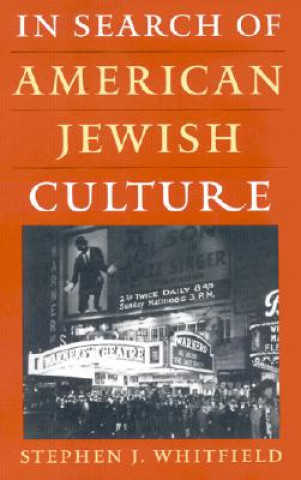 Kniha In Search of American Jewish Culture Stephen J. Whitfield