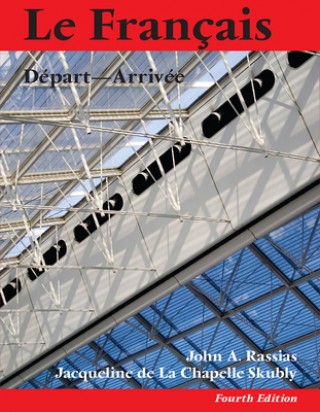Könyv Le Francais - Depart-Arrivee John A. Rassias
