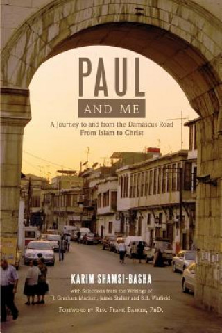 Kniha Paul and Me Karim Shamsi-Basha