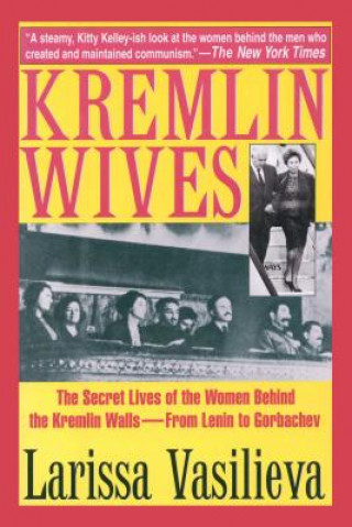 Knjiga Kremlin Wives Larissa Vasilieva