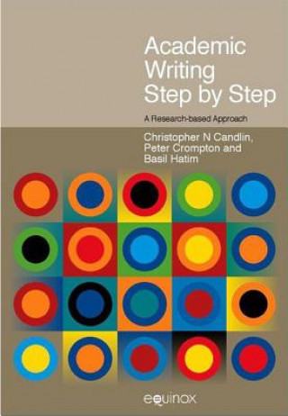 Kniha Academic Writing Step by Step Christopher N. Candlin