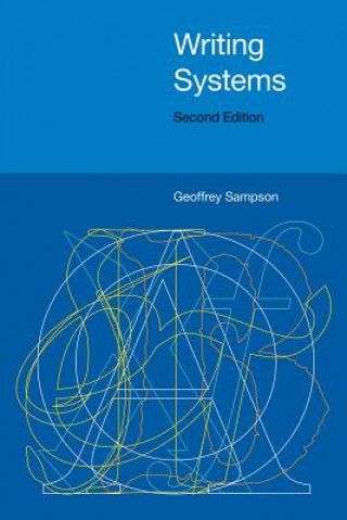 Knjiga Writing Systems Geoffrey Sampson