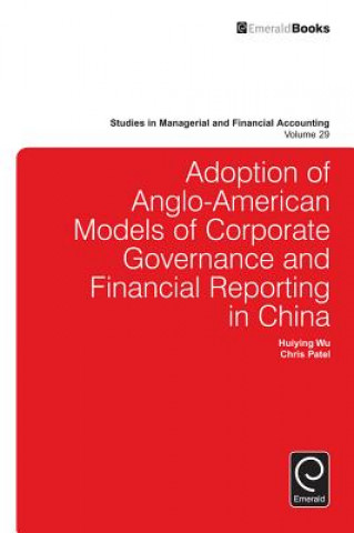 Carte Adoption of Anglo-American models of corporate governance and financial reporting in China Wu