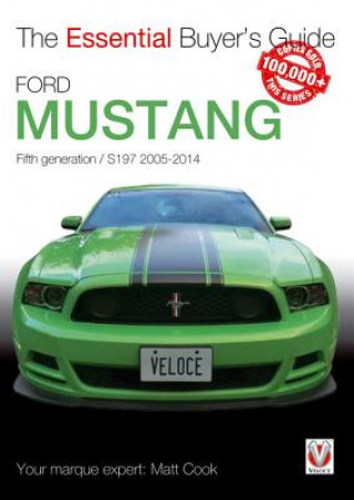 Książka Essential Buyers Guide Ford Mustang 5th Generation Matt Cook